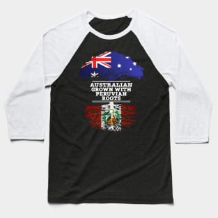 Australian Grown With Peruvian Roots - Gift for Peruvian With Roots From Peru Baseball T-Shirt